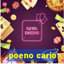 poeno cario